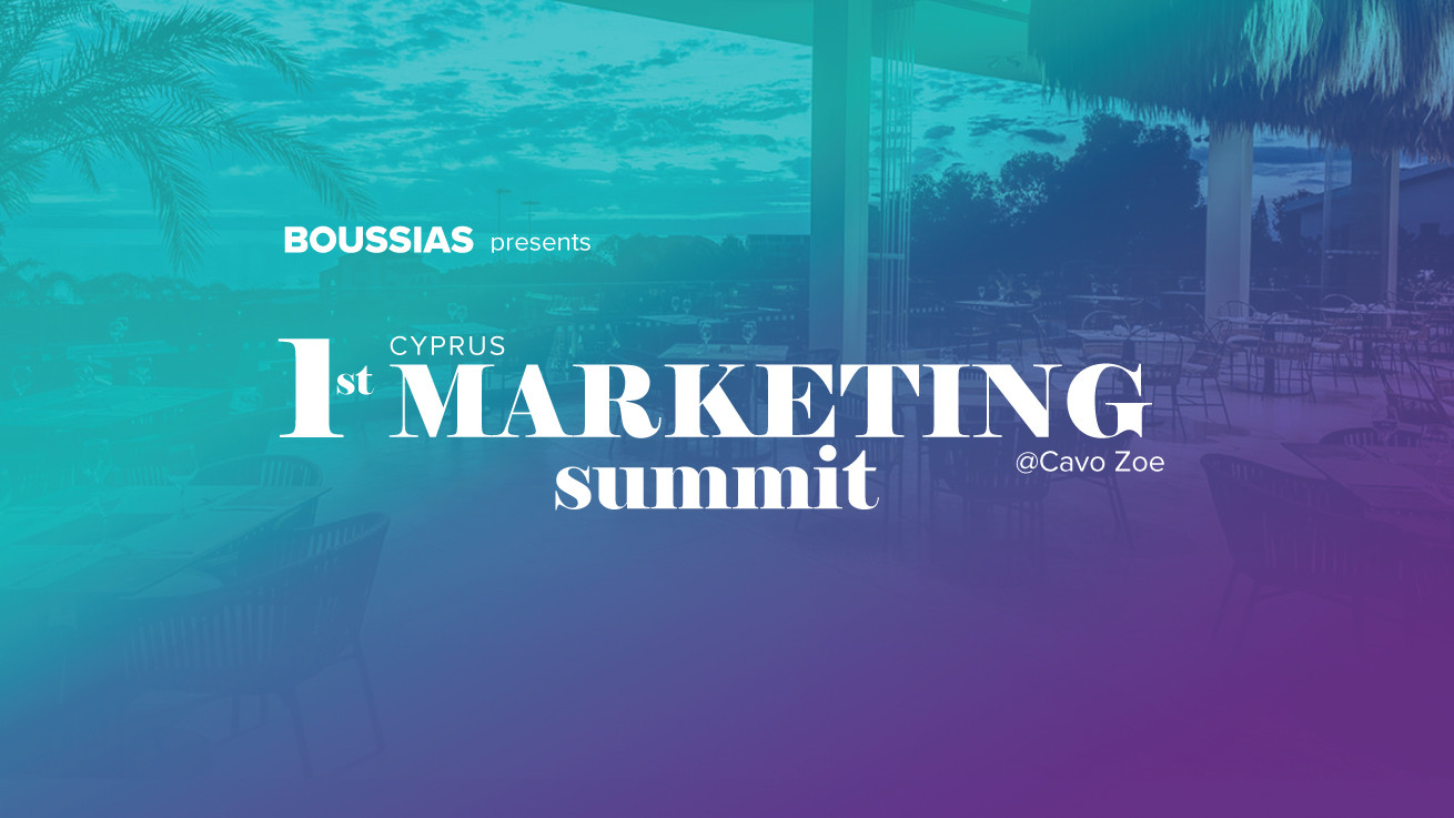 Έρχεται το 1ο Marketing Summit της Boussias Cyprus