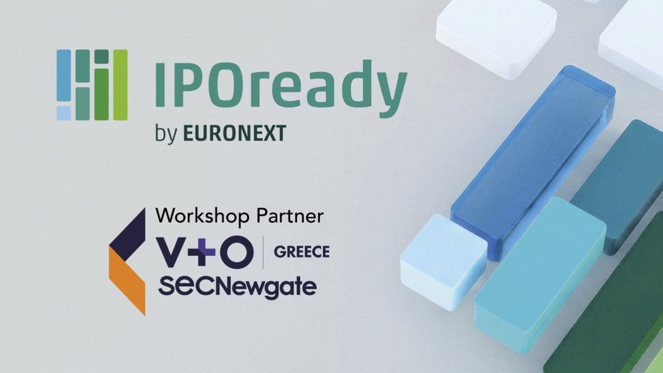 Η V+O Cyprus | SEC Newgate ανακοινώνει: Την επιλογή της  V+O Greece | SEC Newgate ως Official Workshop Partner του IPOready της Euronext Athens