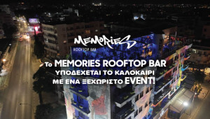 Το Memories Rooftop Bar υποδέχεται το καλοκαίρι με ένα μοναδικό πάρτυ!