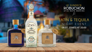 Νιώσε τον ρυθμό: Βραδιά Latin and Tequila στο Le Sundeck Robuchon