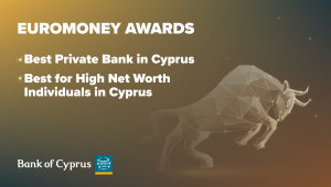 Τράπεζα Κύπρου: Καλύτερη Private Bank  το 2025 – Απέσπασε άλλα δύο σημαντικά βραβεία από το Euromoney