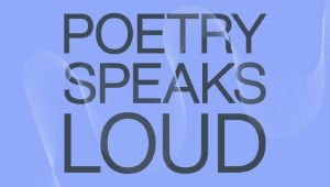 Το Graphic Stories προσκαλεί όλους τους δημιουργικούς να συμμετάσχουν στον διεθνή διαγωνισμό αφίσας με θέμα «Poetry Speaks Loud»