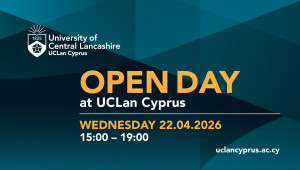Ανακάλυψε έναν κόσμο γεμάτο ευκαιρίες στην Ημέρα Γνωριμίας (Open Day) του Πανεπιστημίου UCLan Cyprus