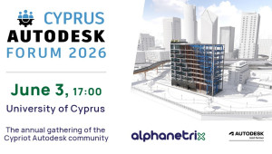 Cyprus Autodesk Forum 2026: Η μεγάλη συνάντηση για τον ψηφιακό μετασχηματισμό των κατασκευών στην Κύπρο