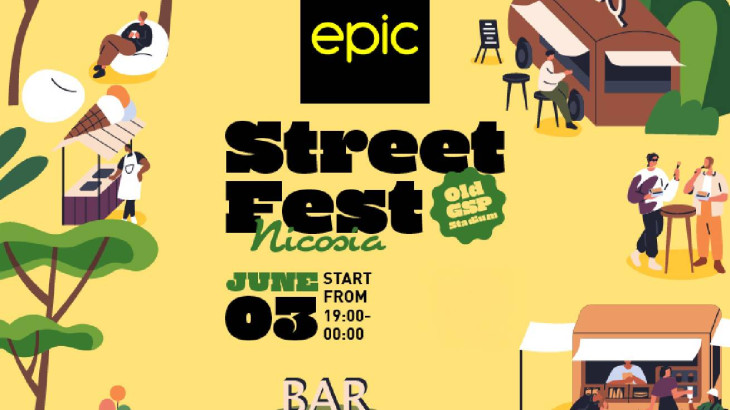 Epic Street Fest Summer Edition - Το πιο επικό πάρτι του καλοκαιριού επιστρέφει στο νέο hot spot της Λευκωσίας!