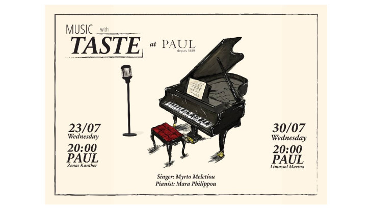 Ζωντανές μουσικές βραδιές στα PAUL – “Music with Taste at PAUL” τον Ιούλιο